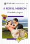 [Royally Wed 08] • A Royal Mission